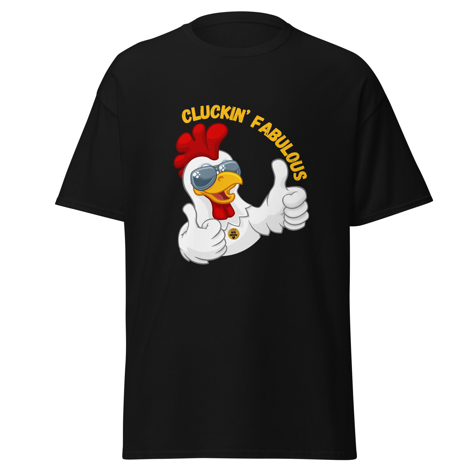 Cluckin' Fabulous T-Shirt